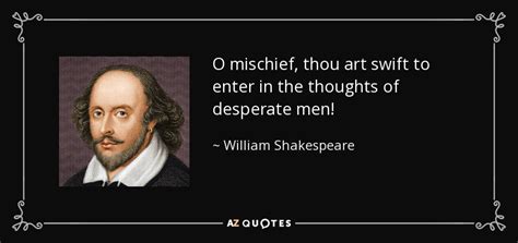 O Mischief Thou Art Swift Meaning: A Multifaceted Exploration